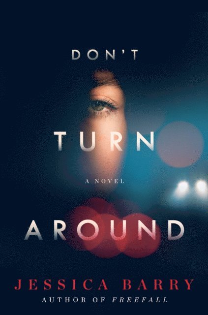 Jessica Barry - Don't Turn Around, E-bok