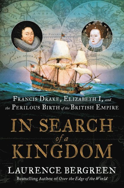 Laurence Bergreen - In Search of a Kingdom, E-bok