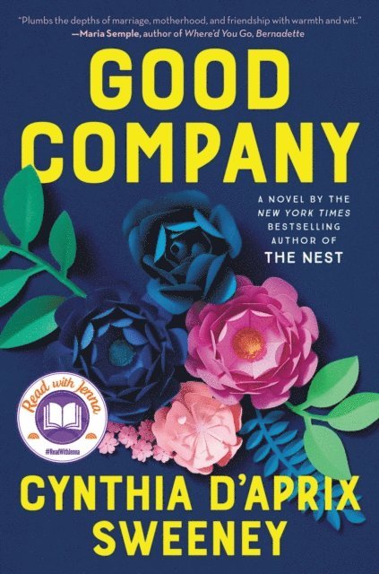 Cynthia D'Aprix Sweeney - Good Company, E-bok