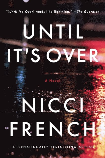 Nicci French - Until It's Over, E-bok