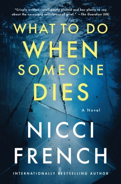 Nicci French - What to Do When Someone Dies, E-bok