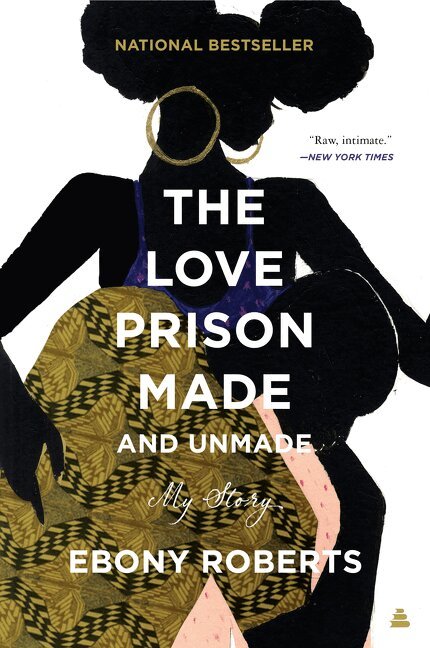 Ebony Roberts - Love Prison Made and Unmade, Häftad. Tillgänglighet: Lägg i varukorg