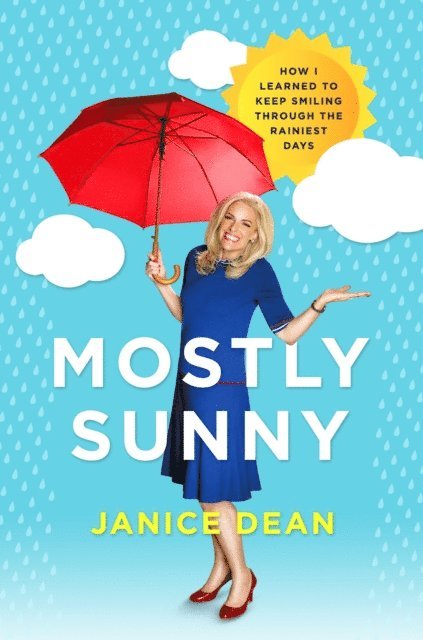 Janice Dean - Mostly Sunny, E-bok. Tillgänglighet: Lägg i varukorg