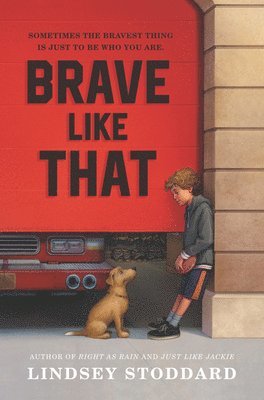 Lindsey Stoddard - Brave Like That, Inbunden