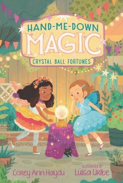 Corey Ann Haydu - Hand-Me-Down Magic #2: Crystal Ball Fortunes, E-bok