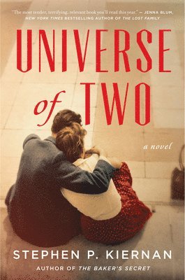 Stephen P. Kiernan - Universe of Two, Häftad