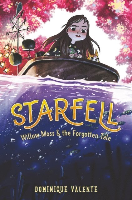 Dominique Valente - Starfell: Willow Moss & the Forgotten Tale, E-bok