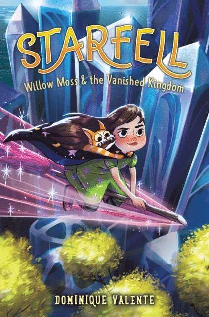 Dominique Valente - Starfell #3: Willow Moss & the Vanished Kingdom, E-bok