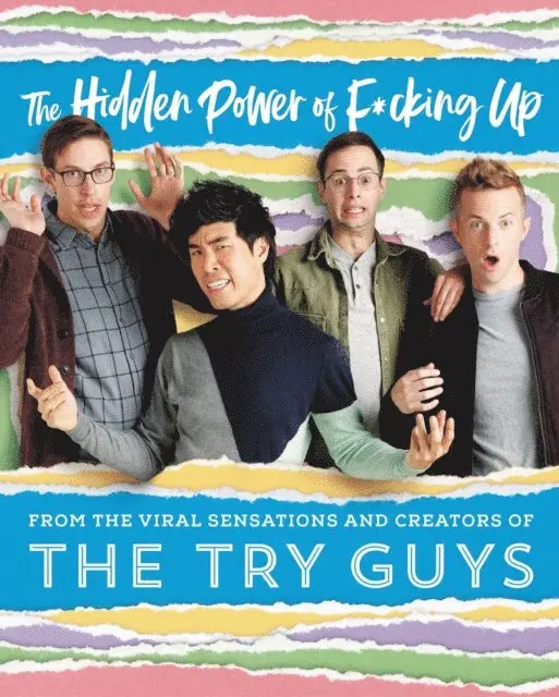Eugene Lee Yang, Zach Kornfeld, Keith Habersberger, The Try Guys - Hidden Power of F*cking Up, E-bok. Tillgänglighet: Lägg i varukorg
