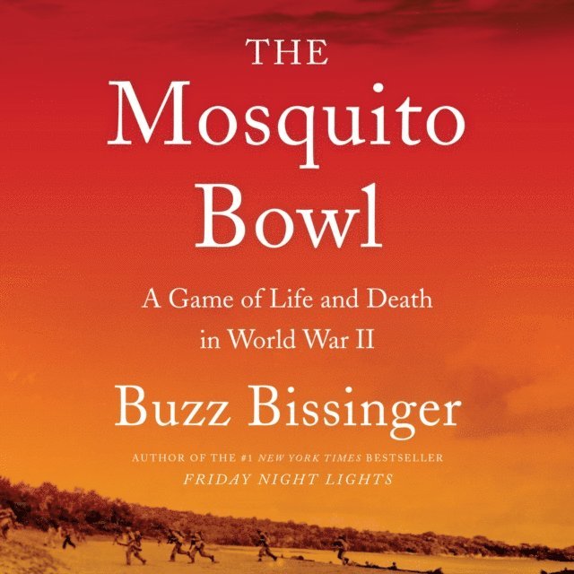 Buzz Bissinger - Mosquito Bowl, Ljudbok