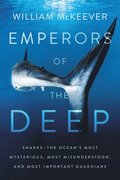 Emperors Of The Deep