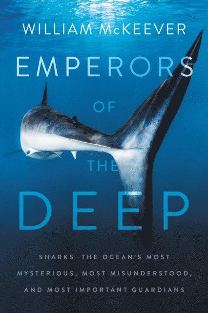 William McKeever - Emperors of the Deep, E-bok
