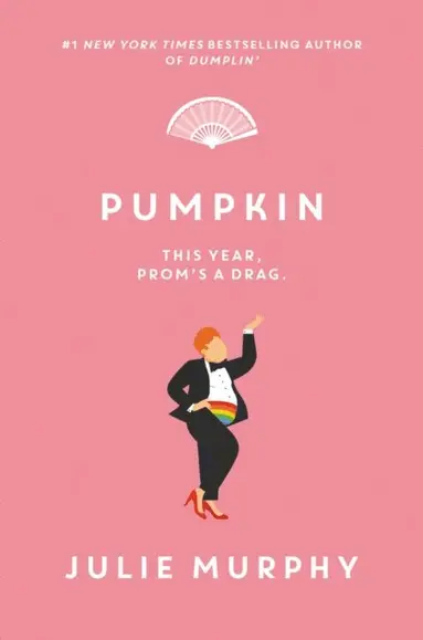 Julie Murphy - Pumpkin, E-bok