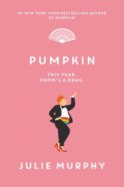 Julie Murphy - Pumpkin, E-bok