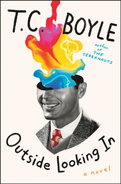 T.C. Boyle - Outside Looking In, E-bok
