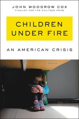 John Woodrow Cox - Children Under Fire, Inbunden