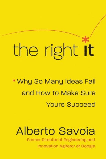 Alberto Savoia - Right It, E-bok