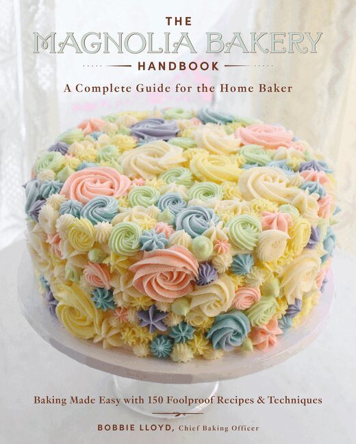 Bobbie Lloyd - Magnolia Bakery Handbook, Inbunden