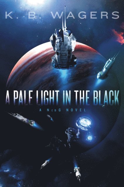 K. B. Wagers - Pale Light in the Black, E-bok