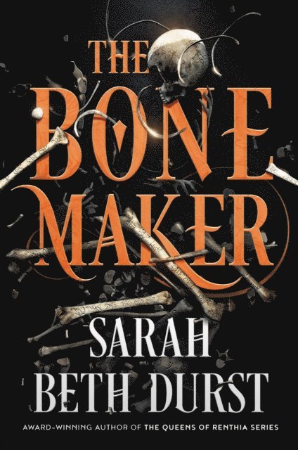 Sarah Beth Durst - Bone Maker, E-bok