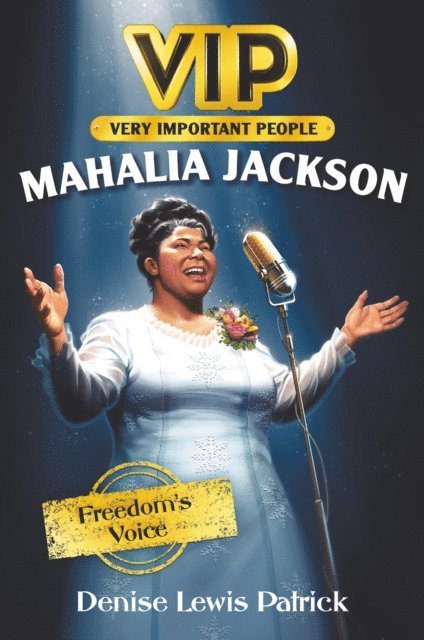 Denise Lewis Patrick - VIP: Mahalia Jackson, E-bok