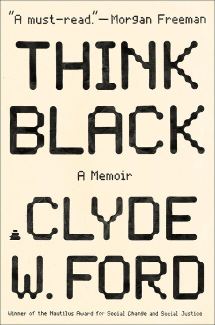Clyde W. Ford - Think Black, Häftad