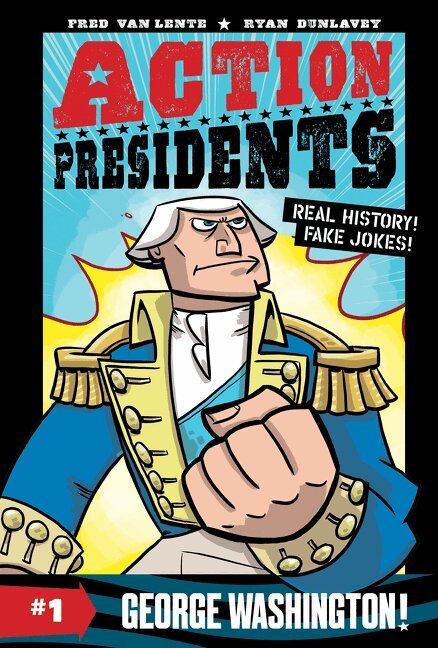Fred Van Lente - Action Presidents #1: George Washington!, Häftad