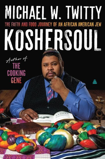 Michael W. Twitty - Koshersoul, E-bok