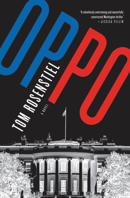 Tom Rosenstiel - Oppo, E-bok