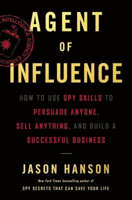 Jason Hanson - Agent of Influence, Inbunden