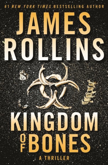 James Rollins - Kingdom of Bones, E-bok