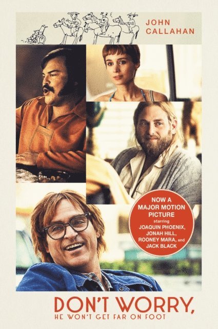 John F. Callahan - Don't Worry, He Won't Get Far on Foot, E-bok