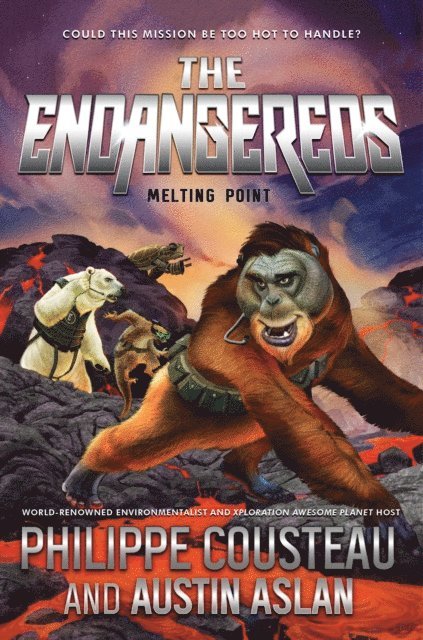 Austin Aslan, Philippe Cousteau - Endangereds: Melting Point, E-bok
