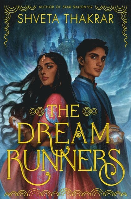 Shveta Thakrar - Dream Runners, E-bok