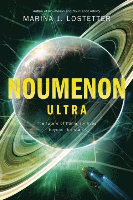Marina J. Lostetter - Noumenon Ultra, E-bok