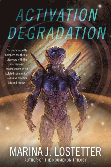 Marina J. Lostetter - Activation Degradation, E-bok
