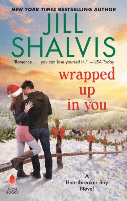 Jill Shalvis - Wrapped Up in You, E-bok