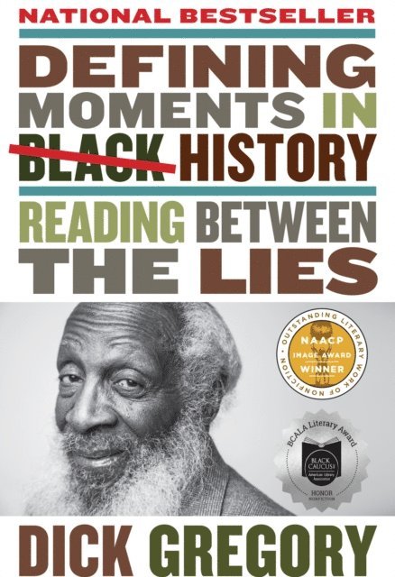 Dick Gregory - Defining Moments in Black History, E-bok