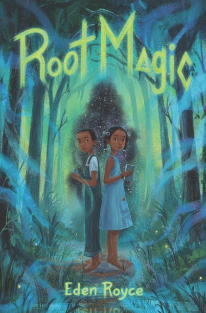Eden Royce - Root Magic, E-bok
