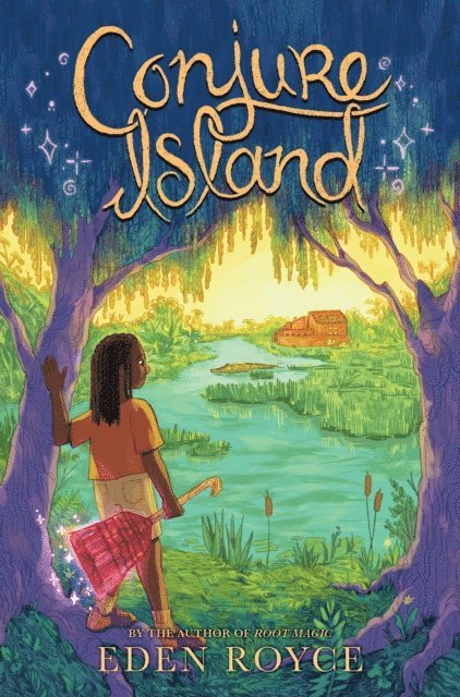 Eden Royce - Conjure Island, E-bok