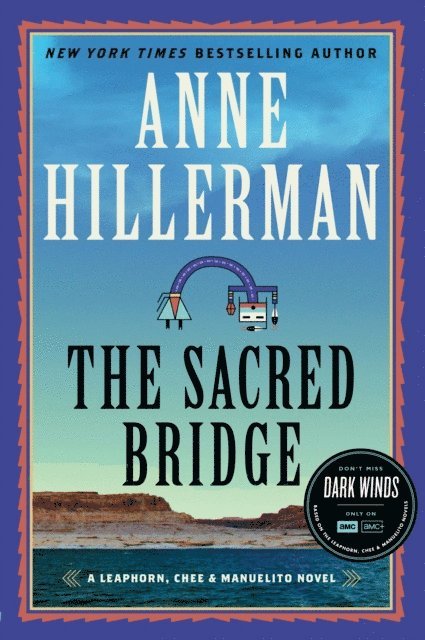 Anne Hillerman - Sacred Bridge, E-bok