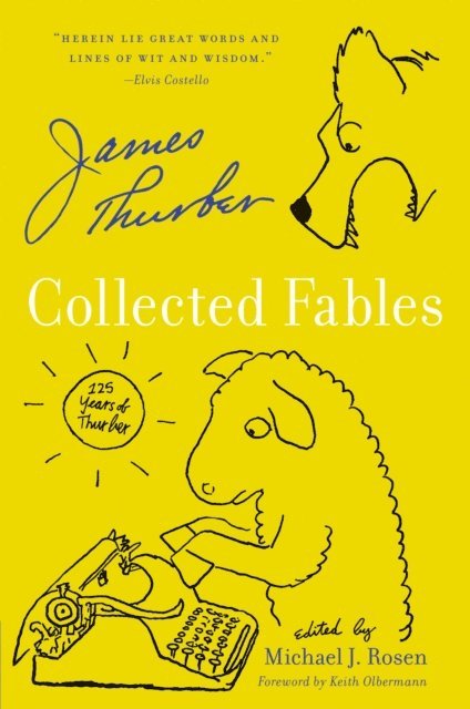 James Thurber, Michael J. Rosen - Collected Fables, E-bok