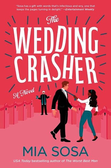 Wedding Crasher by Mia Sosa