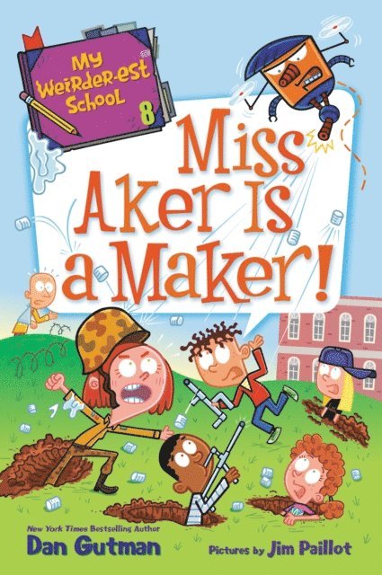 Dan Gutman - My Weirder-est School #8: Miss Aker Is a Maker!, E-bok