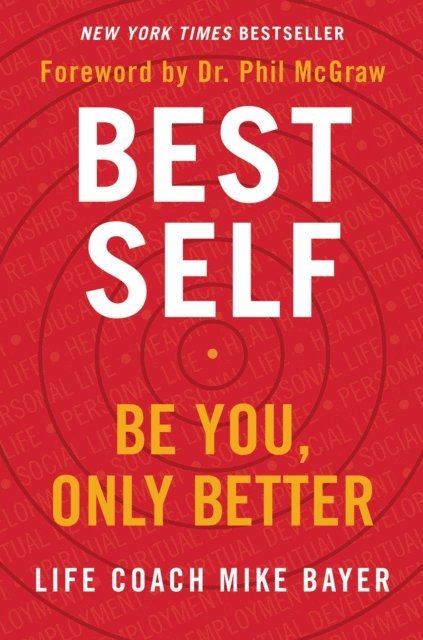 Mike Bayer - Best Self, E-bok. Tillgänglighet: Lägg i varukorg