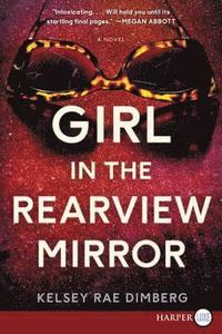 Girl in the Rearview Mirror LP