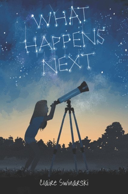 Claire Swinarski - What Happens Next, E-bok