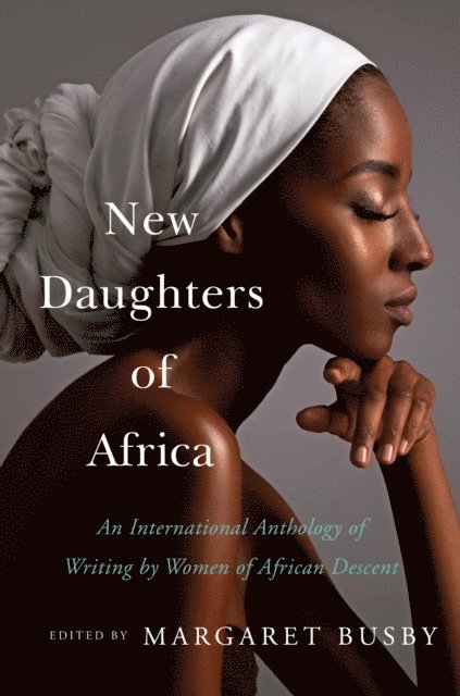 Margaret Busby - New Daughters of Africa, E-bok