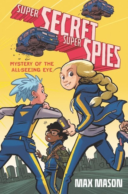 Max Mason - Super Secret Super Spies: Mystery of the All-Seeing Eye, E-bok. Tillgänglighet: Lägg i varukorg