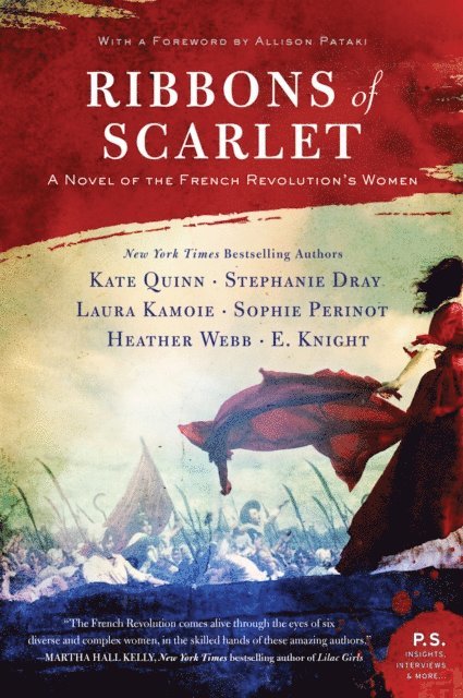 Heather Webb, Sophie Perinot, E. Knight, Laura Kamoie, Stephanie Dray, Kate Quinn - Ribbons of Scarlet, E-bok